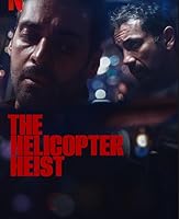 Watch The Helicopter Heist (2024) Online Full Movie Free